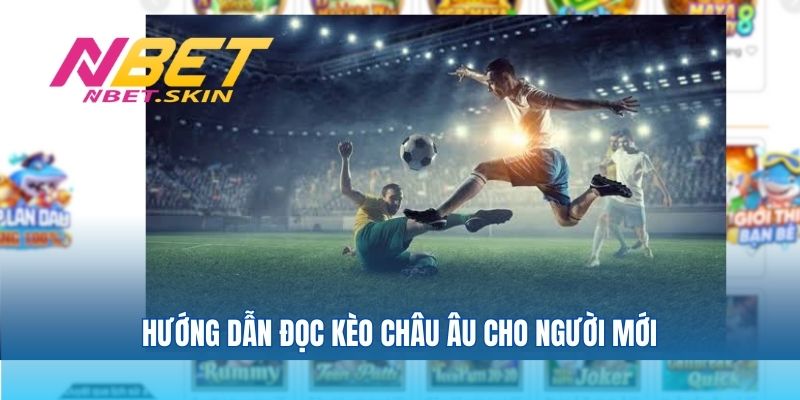 Hướng dẫn đọc kèo châu Âu cho người mới